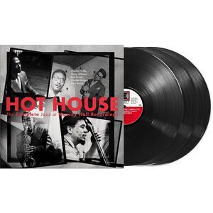 Various Artists - Hot House: The Complete Jazz At Massey Hall Recordings